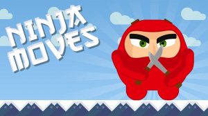 Ninja Moves Physics Arcade
