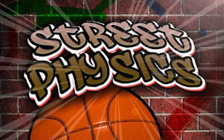Street Physics Basketball